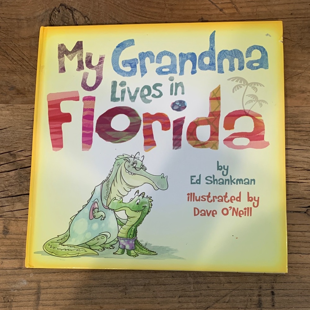 My Grandma Lives in Florida - Picture Book by Ed Shankman